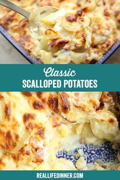 two images showing the same potato casserole with text overlay that reads classic scalloped potatoes