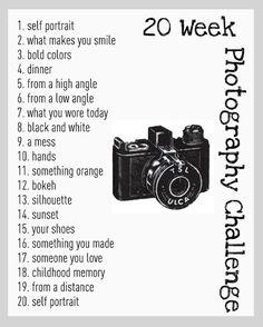 a camera with the words 20 week photography challenge written in black and white on it