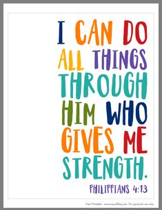 a colorful bible verse with the words i can do all things through him who gives me strength