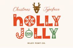 christmas typeface holly jolly font with an image of a reindeer head and snowflakes