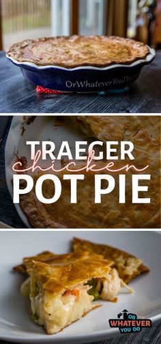 there are two different types of pies on the table with words over them that read, traeger pot pie