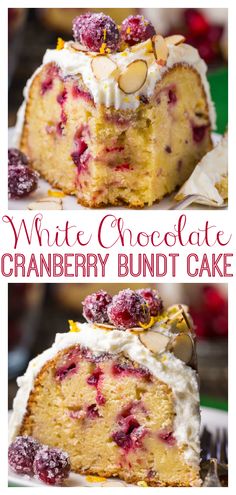 a white chocolate cranberry bundt cake is cut in half and served on a plate