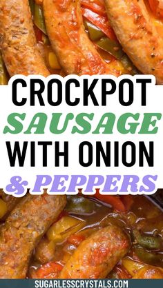 crockpot sausage with onion and peppers is an easy dinner recipe that's ready in under 30 minutes