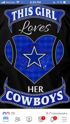 this girl loves her cowboys t - shirt with stars on the front and blue background