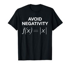 PRICES MAY VARY. Lightweight, Classic fit, Double-needle sleeve and bottom hem Christmas Birthday Shirt, Math Tshirt, Math T Shirt, Avoid Negativity, Birthday Shirt Ideas, Funny Math Shirt, Math Shirt, Nerd Jokes, Math Shirts