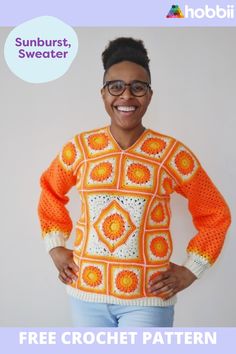 a woman wearing an orange and white crochet sweater with the words sunburst sweater