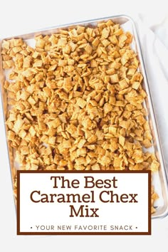 the best caramel chex mix for your new favorite snack