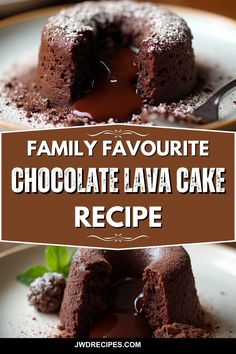 chocolate lava cake recipe on a plate with text overlay that reads family favorite chocolate lava cake recipe