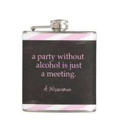 a party without alcohol is just a meeting hip flask wrapper - pink and white stripes