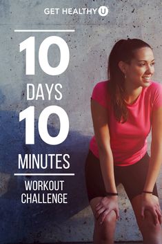 a woman in pink shirt and black shorts with the words 10 days 10 minutes workout challenge