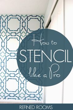 the words how to stencil like a pro are in front of a blue and white wall