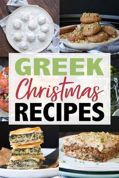 a collage of christmas desserts with text overlay that reads greek christmas recipes