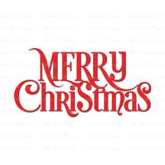 merry and christmas cutout with the words in red on a white background for cutting