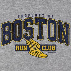 Property of Boston Run Club T-Shirt Get off that couch and hit the road with our "Property of Boston Run Club" t-shirt. Features a vintage distressed print that has that retro look and feel., perfect for any wicked fast runnah. Grab this classic t-shirt, for your next 5k or trip to the city to watch the marathon. Makes a great gift for runner in your family. Property Of Shirt Design, 5k Tshirt Ideas Design, 5k Shirt Ideas, Run Club Shirt, Run Club Logo, Deans Office, Running Club Logo, School Club Shirts, Turtle Running