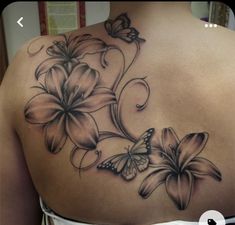 Girl Back Tattoos, Tattoos For Women Flowers, Lily Tattoo