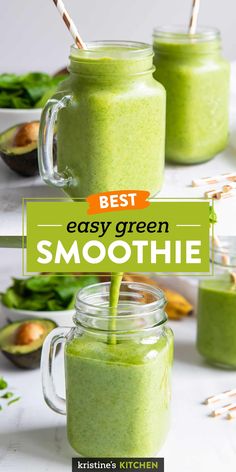 two mason jars filled with green smoothie and the words best easy green smoothie