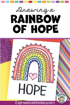 the rainbow of hope coloring page with text overlay that reads, drawing a rainbow of hope