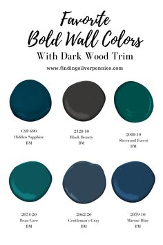 different shades of blue and green with the text favorite bold wall colors with dark wood trim