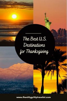 the best u s destinations for thanksgiving and winter travel in one place, including the statue of liberty