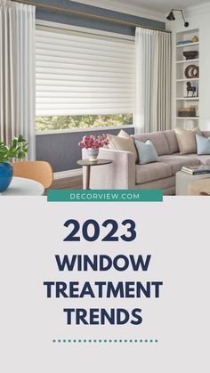 a living room filled with furniture and windows covered in white blinds that read, 2012 window treatment trend