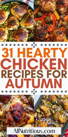 31 hearty chicken recipes for autumn that are delicious and easy to make in minutes