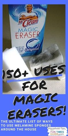 the ultimate guide to use magic erasers for cleaning your house and keeping it clean