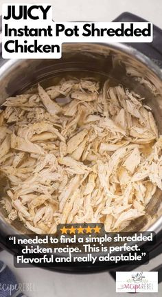 an advertisement for juicy instant pot shredded chicken