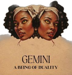 two women with yellow eyes are facing each other and the words gemini is being of duality