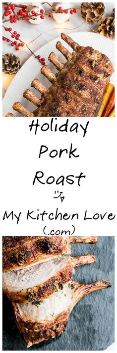 holiday pork roast is my kitchen love