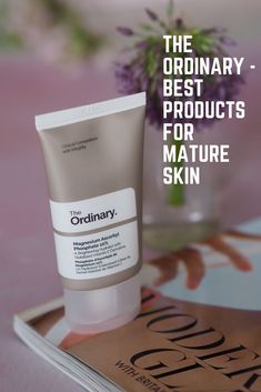 The Ordinary For Aging Skin, Best Ordinary Products For Aging, The Ordinary Routine, Njega Lica, Ordinary Routine, Ordinary Retinol, The Ordinary Skincare Routine, Ordinary Skincare