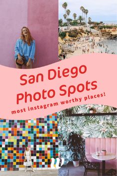 the cover of san diego photo spots most instagram worthy places, with images of people and palm trees