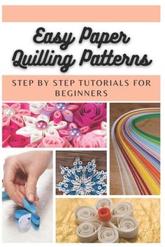 easy paper quilting patterns step by step instructions for beginners