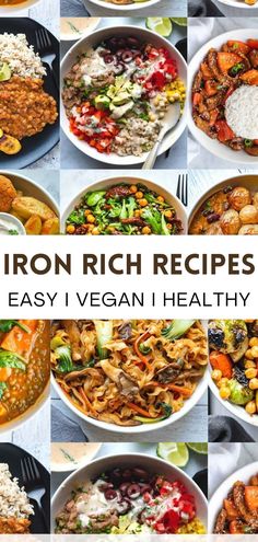 a collage of images showing different types of vegan dishes and the words iron rich recipes