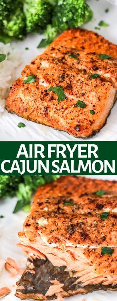 two pictures of salmon, broccoli and cauliflower with the caption air fryer cajun salmon