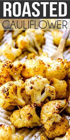 roasted cauliflower is an easy side dish that's ready to be eaten