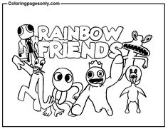 an adult coloring page with cartoon characters and the words rainbow friend in black and white