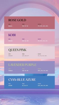 the color palettes for rose gold, queen pink, lavender purple and cyan blue azure