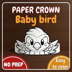 the paper crown baby bird is on display