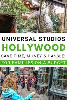 the universal studios hollywood movie and hassel for families on a budget