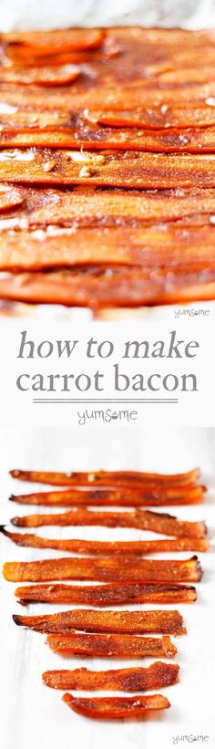 how to make carrot bacon with the words, how to make carrot bacon on it