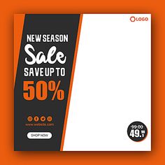 an orange and black sale poster with the text new season sale save up to 50 % off