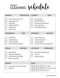 the cleaning schedule is shown in black and white with text that reads, weekly cleaning schedule