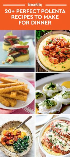 20 + perfect polenta recipes to make for dinner with text overlay that reads,