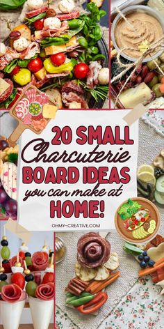 there are many different types of food on the table with text overlay that reads, 20 small creative board ideas you can make at home