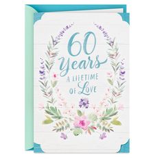 a greeting card with the words 60 years, a life time of love written on it