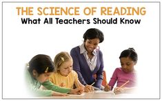 a teacher is teaching children with pencils and paper in front of the caption that reads, the science of reading what all teachers should know