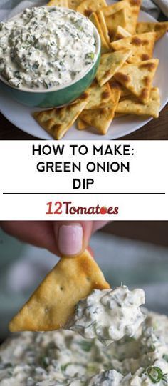 two pictures showing how to make green onion dip with tortillas and pita chips