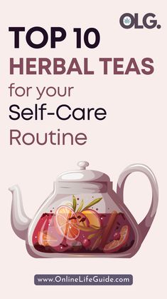 the top 10 teas for your self - care routine is shown in this book