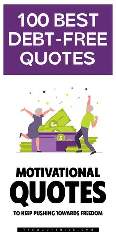 100 Best Debt-Free Quotes | Money Motivational Quotes Financial Motivation