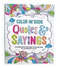 an adult coloring book with the title color - in book quotes and sayings